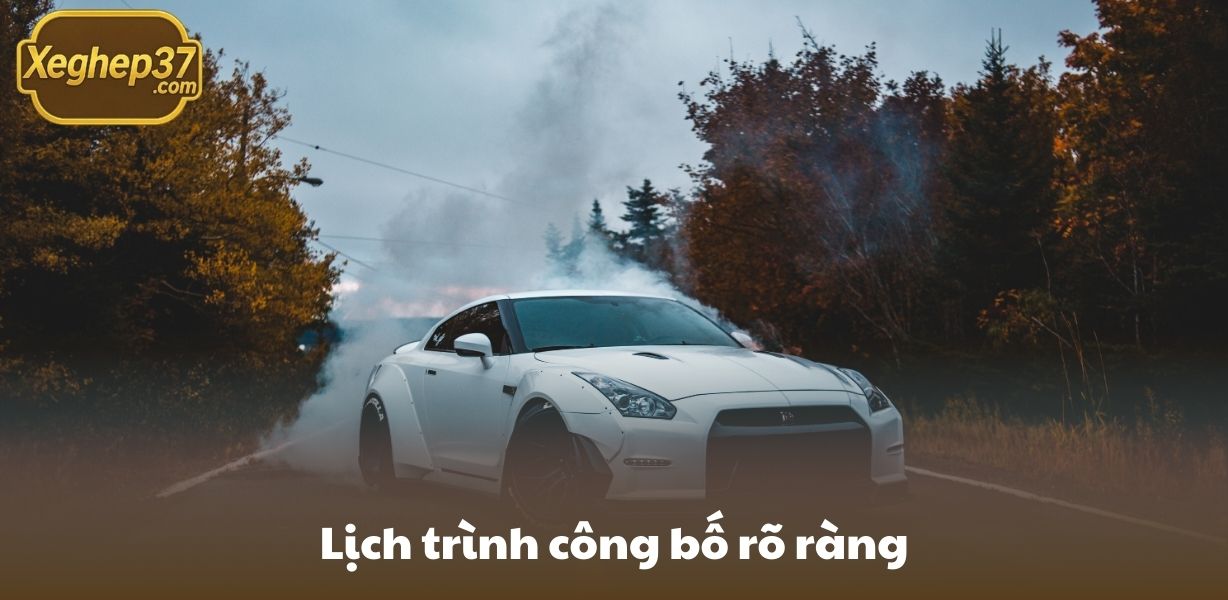 Lịch trình công bố rõ ràng